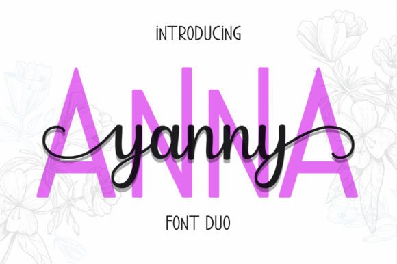 Anna Yanny: A Font That Elevates Your Brand